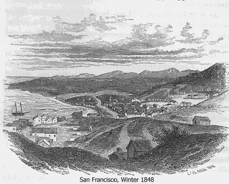 San Francisco, Winter 1848